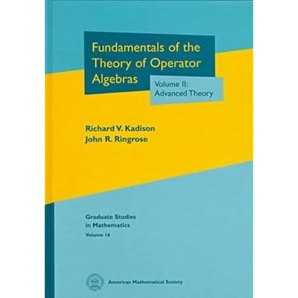 Amazon.com: Fundamentals of the Theory of Operator Algebras